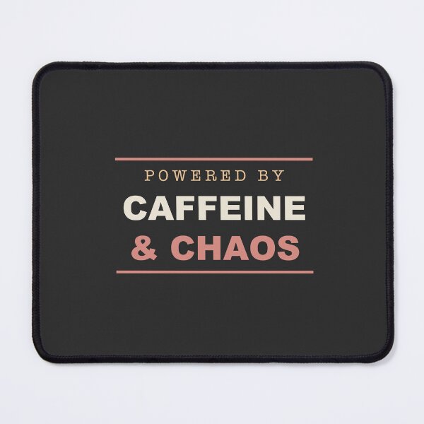 Item preview, Powered By Caffeine & Chaos - Funny Coffee designed and sold by RetroThreadWorks.