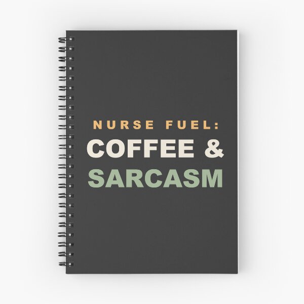 Item preview, Nurse Fuel: Coffee & Sarcasm - Funny Nurse designed and sold by RetroThreadWorks.