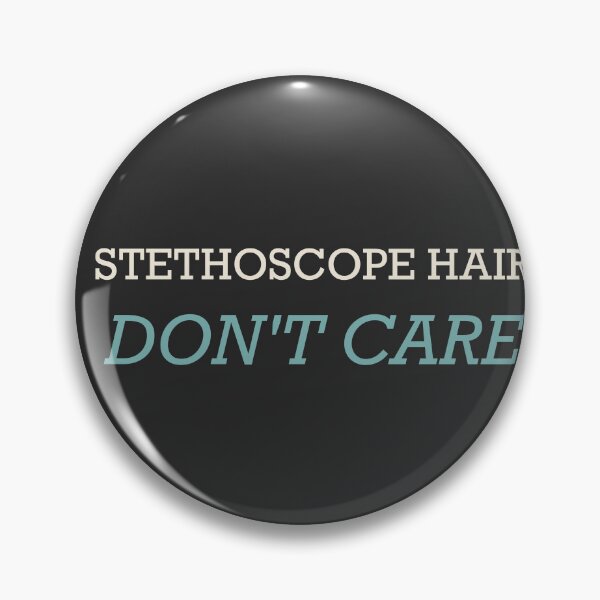 Item preview, Stethoscope Hair Don't Care - Funny Nurse designed and sold by RetroThreadWorks.