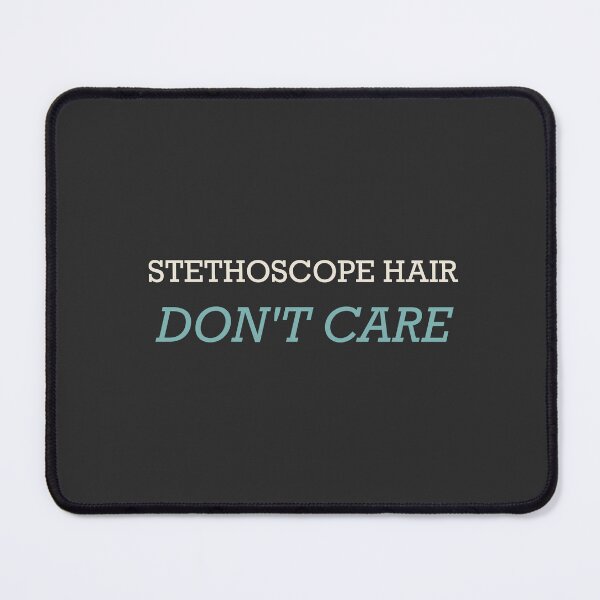 Item preview, Stethoscope Hair Don't Care - Funny Nurse designed and sold by RetroThreadWorks.