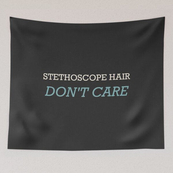 Item preview, Stethoscope Hair Don't Care - Funny Nurse designed and sold by RetroThreadWorks.