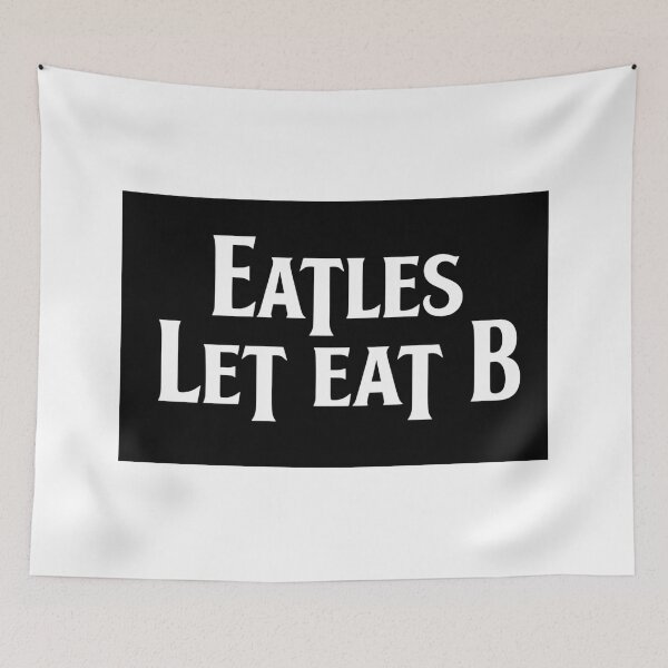 Item preview, eatles let eat b funny food band parody typography designed and sold by lifrary365.