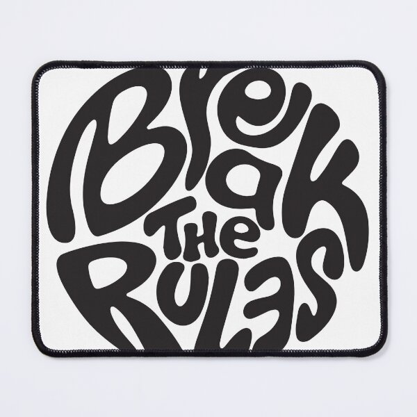 Item preview, Break The Rules designed and sold by dobbyf.