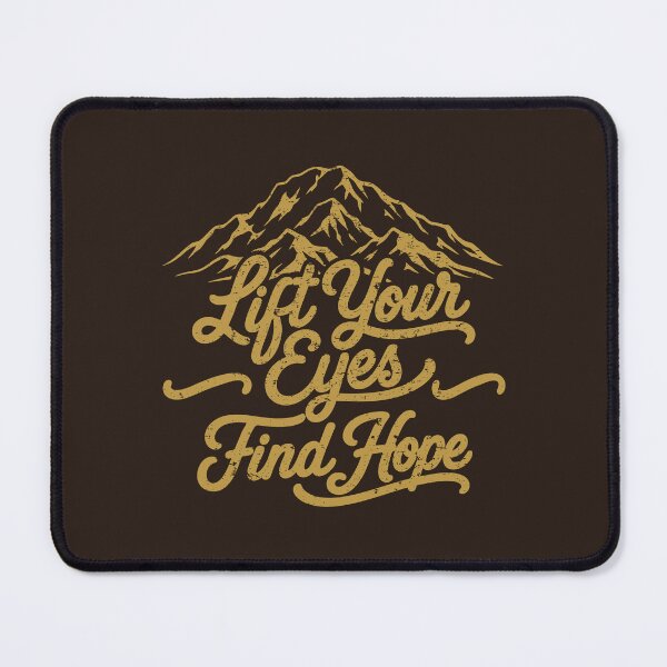 Item preview, Lift Your Eyes Find Hope Outdoor Christian designed and sold by KlitosClan.