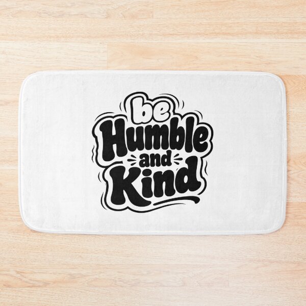 Item preview, Be Humble and Kind Quote designed and sold by DavidTeeStudio.
