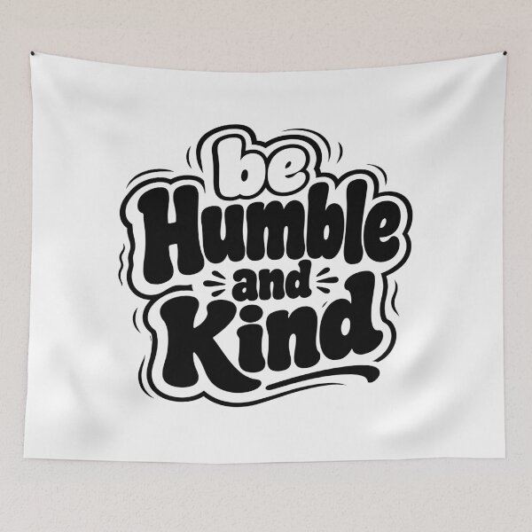 Item preview, Be Humble and Kind Quote designed and sold by DavidTeeStudio.