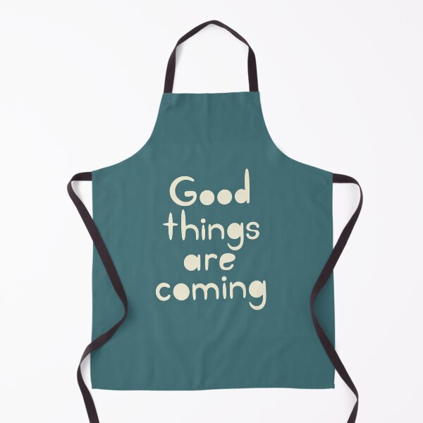 Item preview, Good Things Are Coming Positive Quote designed and sold by Owcomm.