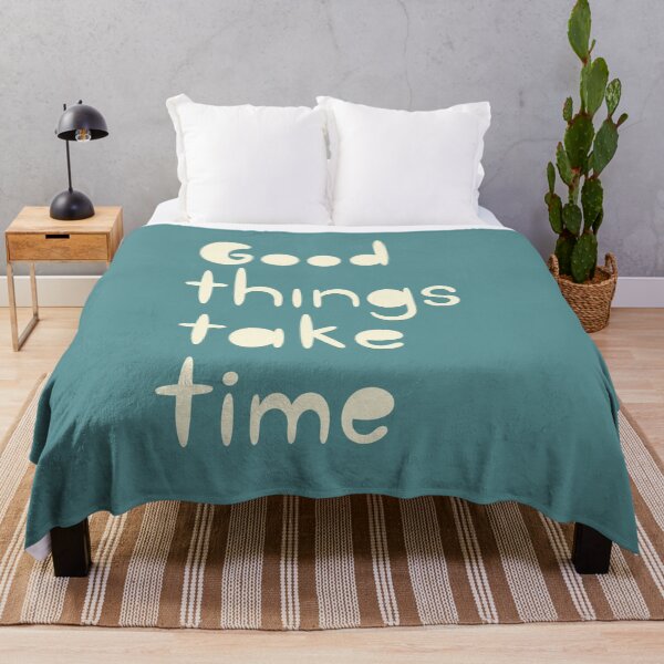 Item preview, Good Things Take Time Positive Quote designed and sold by Owcomm.