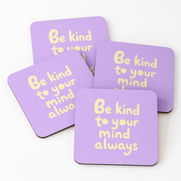 Item preview, Be Kind To Your Mind Always designed and sold by Owcomm.