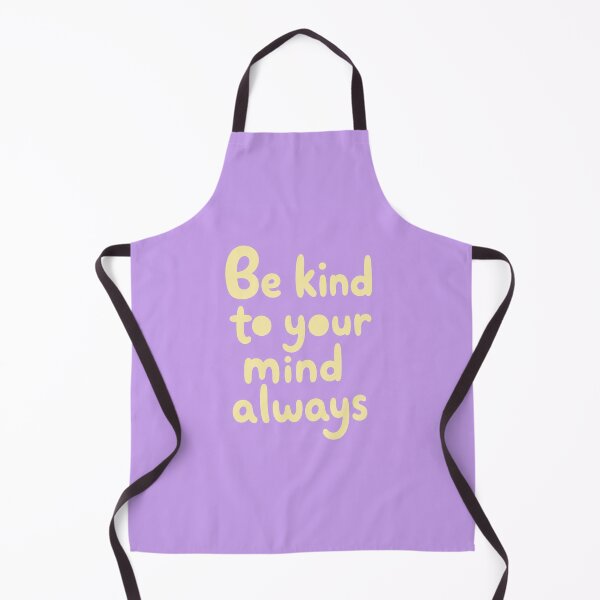 Item preview, Be Kind To Your Mind Always designed and sold by Owcomm.