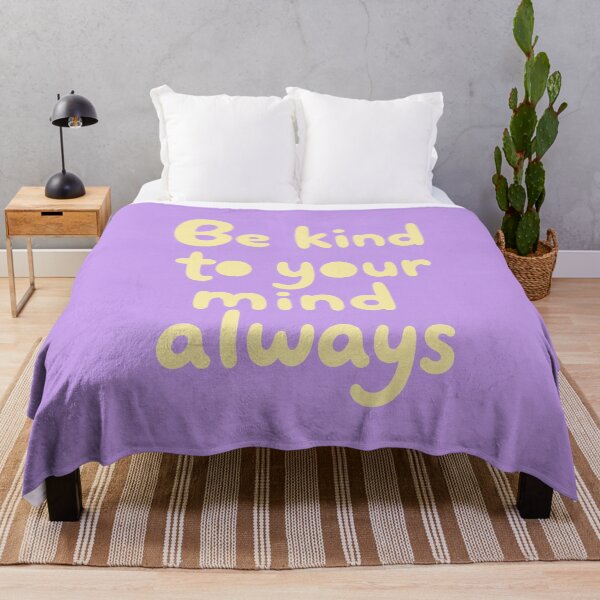 Item preview, Be Kind To Your Mind Always designed and sold by Owcomm.