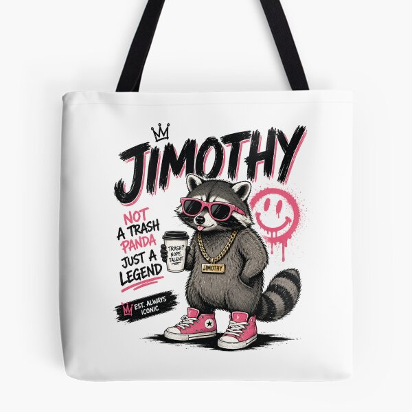 Item preview, Jimothy Not a Trash Panda Just a Legend Raccoon designed and sold by SAMO-TOP.