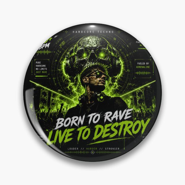Item preview, Born to Rave – Live to Destroy | Neon Green Hardcore Techno Artwork designed and sold by Peter Kaul.