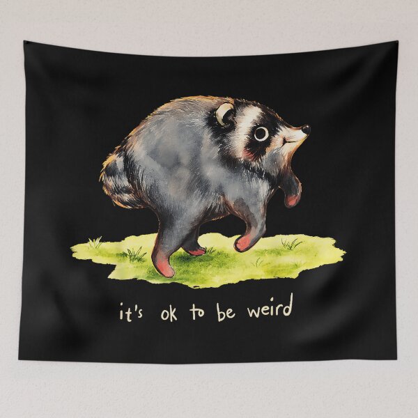 Item preview, It's Ok To Be Weird Badger Unique Jimothy  Self Acceptance designed and sold by Hugosploosh.