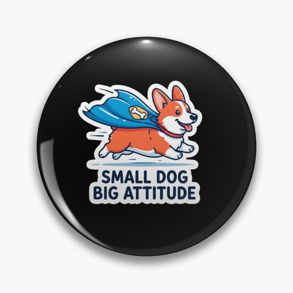 Item preview, Super Corgi Small Dog Big Attitude designed and sold by Owcomm.