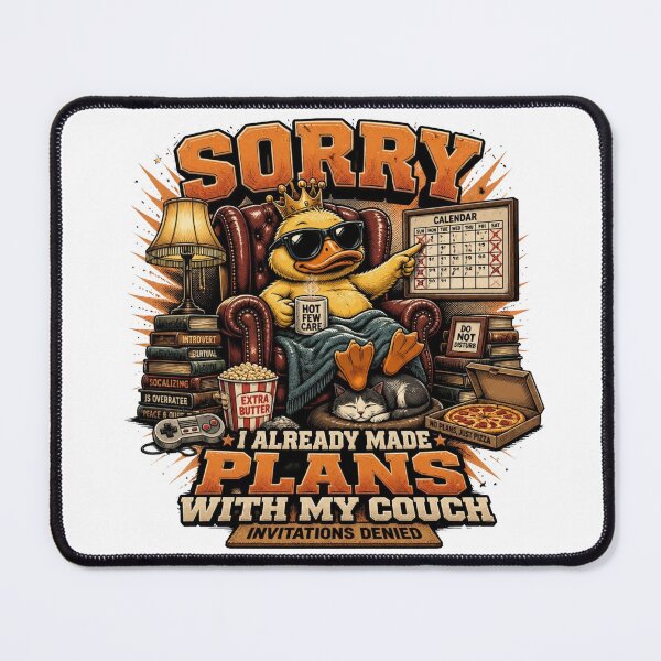Item preview, SORRY, I ALREADY MADE PLANS WITH MY COUCH designed and sold by Cavalier-org.