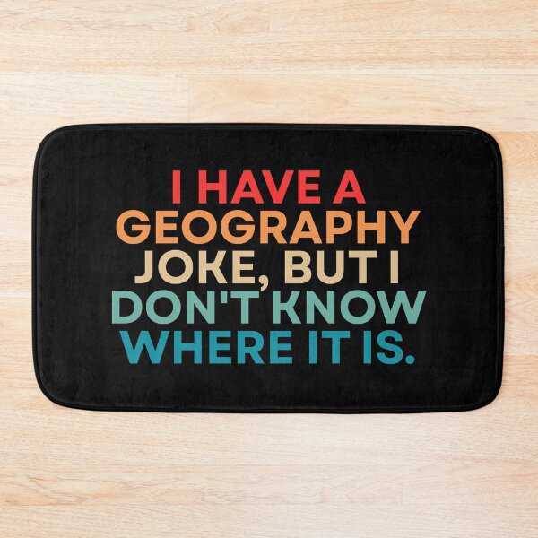 Item preview, Geography Funny Jokes designed and sold by Dondonmart.