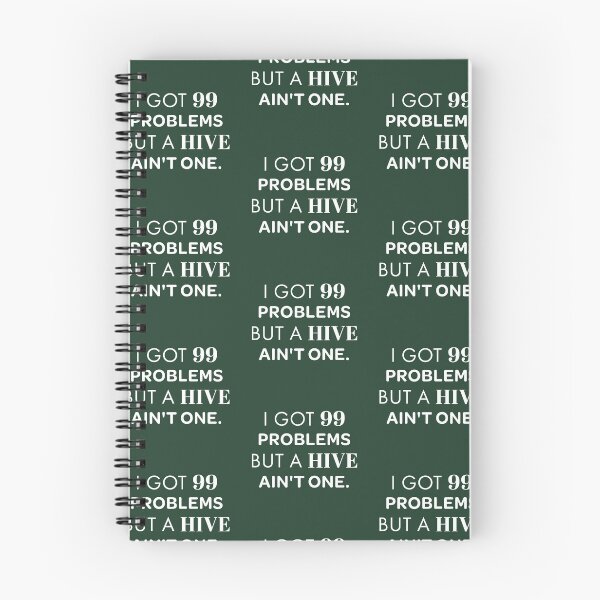Item preview, I Got 99 Problems But a Hive Ain't One – Bold Bee Pun Art for Bee Lovers designed and sold by Hello Hobbies.