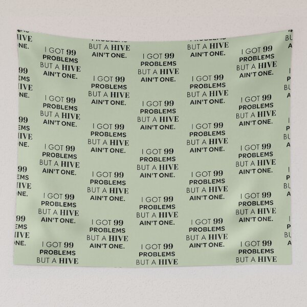 Item preview, I Got 99 Problems But a Hive Ain't One – Funny Beekeeper Humor Gift designed and sold by Hello Hobbies.