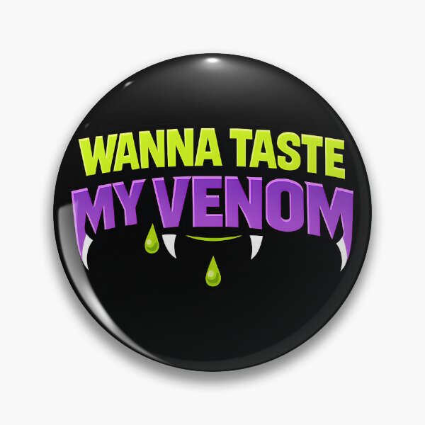 Item preview, Wanna Taste My Venom Funny Toxic Quote designed and sold by TeeTimeTreasure.