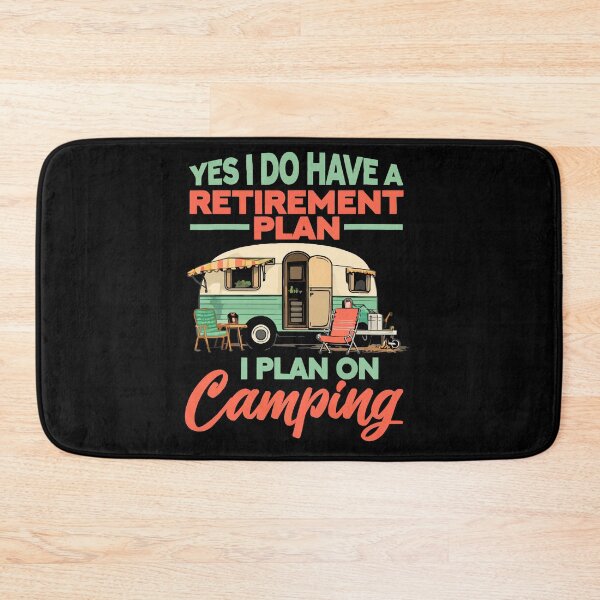 Item preview, Yes I Do Have A Retirement Plan I Plan On Camping - Retro Camper Art designed and sold by BendyBeasts.