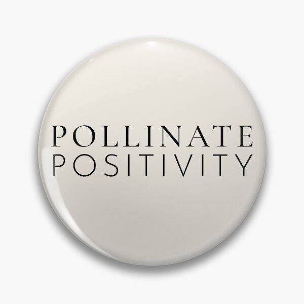 Item preview, Pollinate Positivity Black Serif Quote designed and sold by Hello Hobbies.