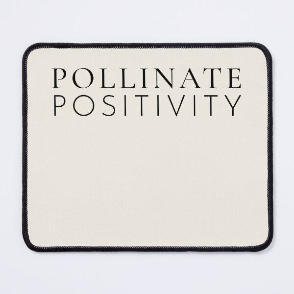 Item preview, Pollinate Positivity Black Serif Quote designed and sold by Hello Hobbies.