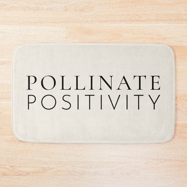 Item preview, Pollinate Positivity Black Serif Quote designed and sold by Hello Hobbies.
