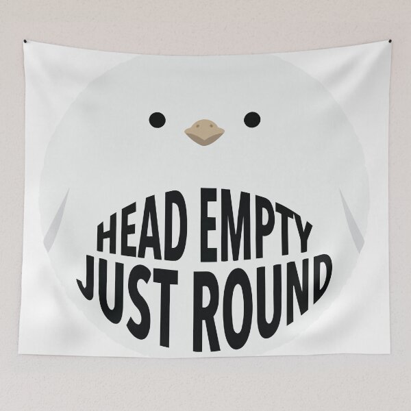 Item preview, Head Empty Just Round Tit Bird Borb Meme designed and sold by Arc2020.