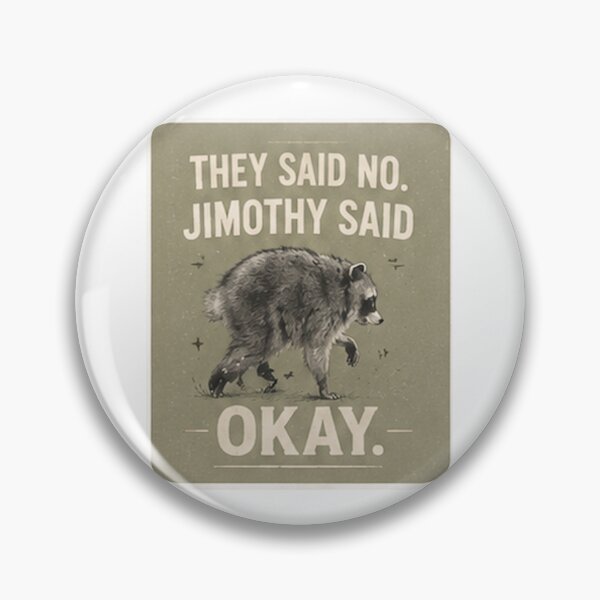Item preview, Jimothy said okay designed and sold by Worldwidewizard.