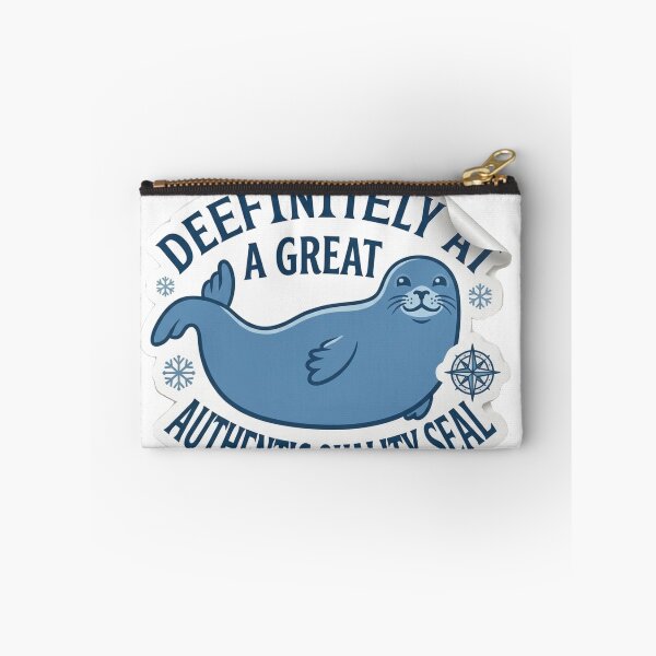 Item preview, Definitely A Great Authentic Quality Seal - Funny Cute Seal Animal Pun designed and sold by Trendykunnu.