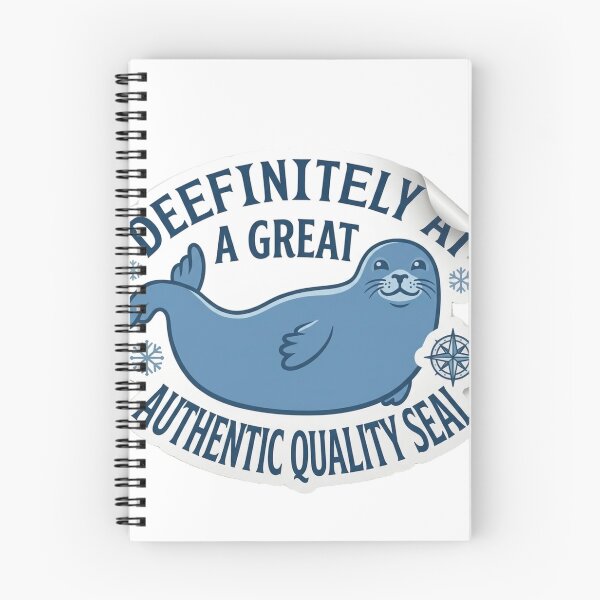 Item preview, Definitely A Great Authentic Quality Seal - Funny Cute Seal Animal Pun designed and sold by Trendykunnu.