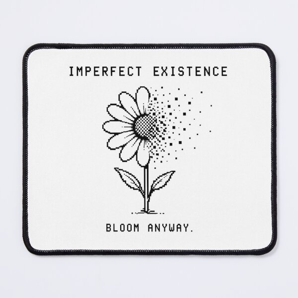 Item preview, Imperfect Existence Bloom Anyway - Motivational Daisy Pixel Art designed and sold by deag1e ⭐.