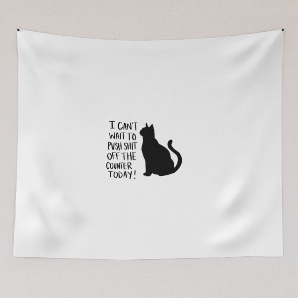 Item preview, time to push shit off the counter designed and sold by circlewithanose.