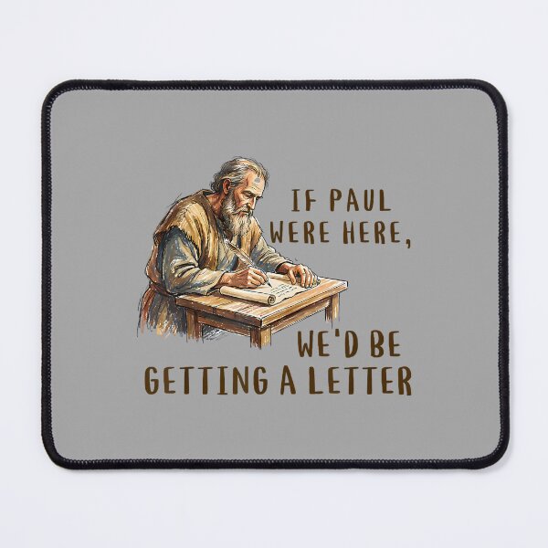 Item preview, If Paul were Here We'd be Getting a Letter_2 designed and sold by ArleneRowe.