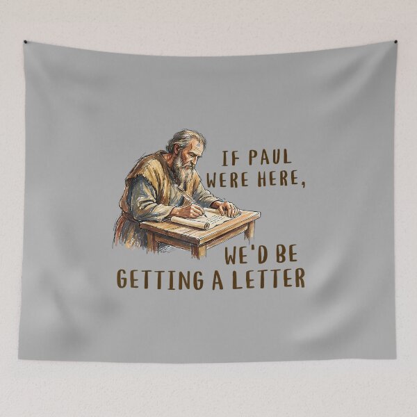 Item preview, If Paul were Here We'd be Getting a Letter_2 designed and sold by ArleneRowe.