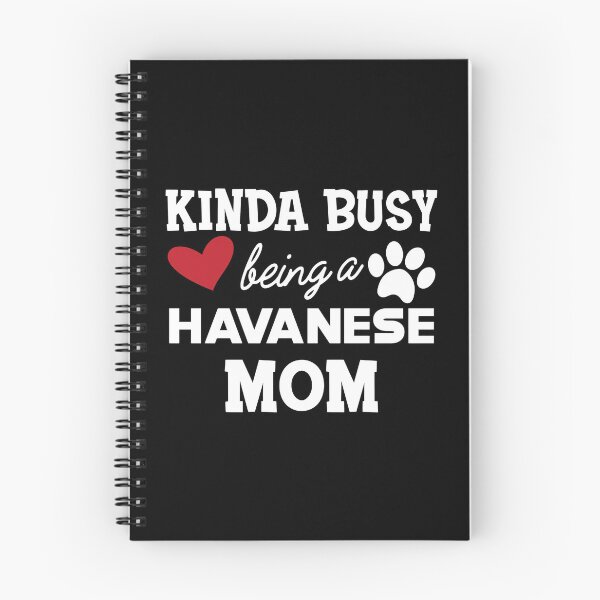 Item preview, Havanese Dog mom - Kida busy being a havanese mom designed and sold by GiaoCalonas.