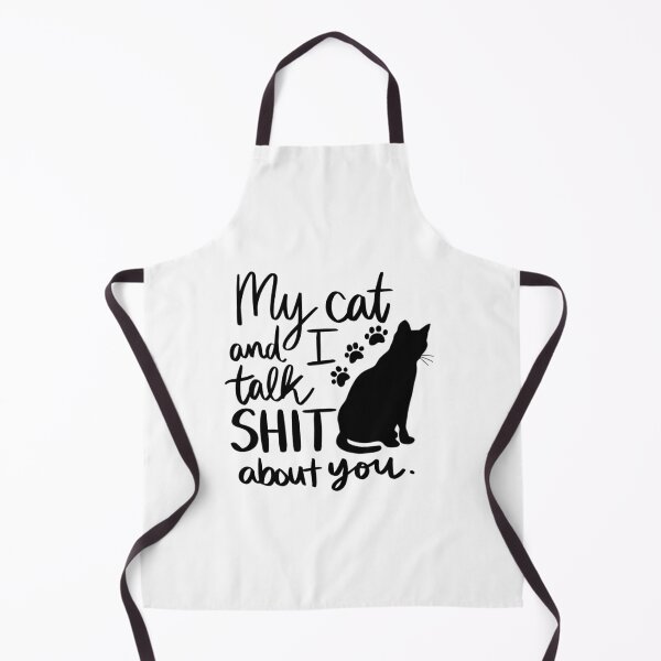 Item preview, my cat and i talk shit about you designed and sold by circlewithanose.