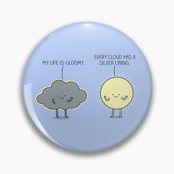 Item preview, Every cloud has a silver lining designed and sold by Milkyprint.