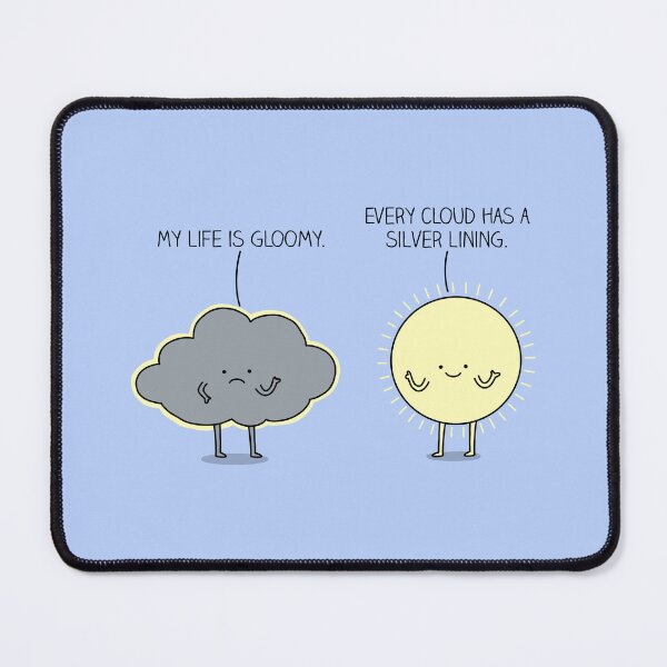 Item preview, Every cloud has a silver lining designed and sold by Milkyprint.