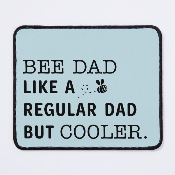Item preview, Cool Bee Dad Quote Beekeeping Gift Idea designed and sold by Hello Hobbies.