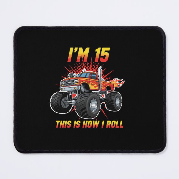 Item preview, I'm 15 This Is How I Roll Monster Truck 15th Birthday Teen designed and sold by PopStars1993.