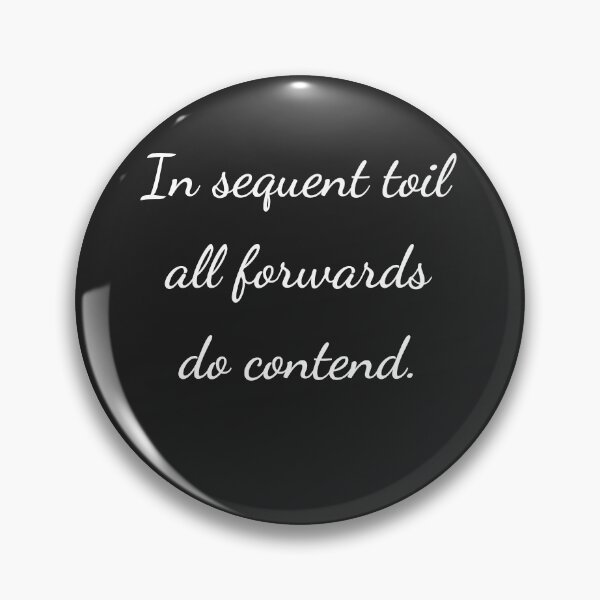 Item preview, “In sequent toil all forwards do contend.” - handwriting white designed and sold by ariksworld.