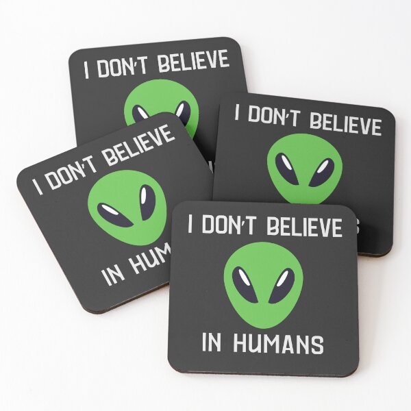 Item preview, I Don't Believe In Humans Alien designed and sold by monika-arthing.