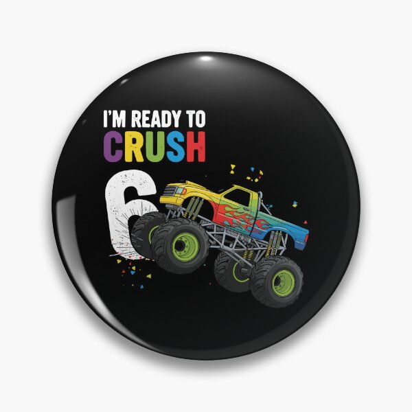 Item preview, I'm Ready To Crush 6 Monster Truck Six Year Old Birthday designed and sold by PopStars1993.