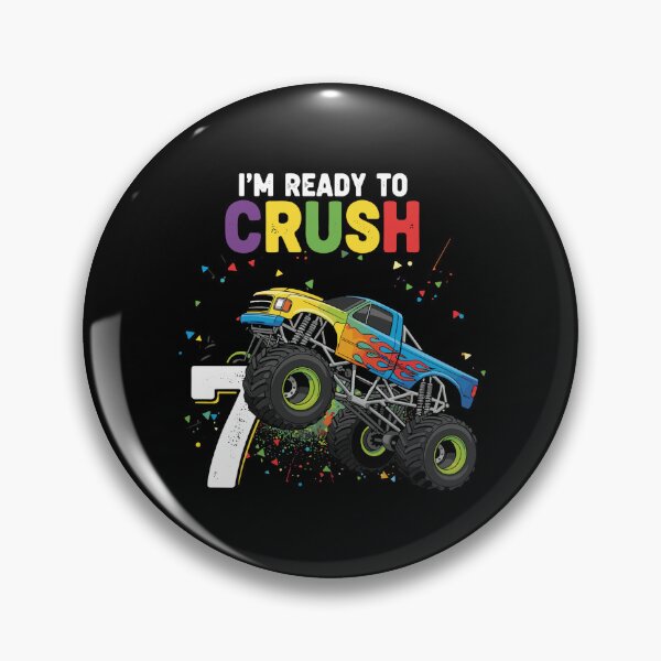 Item preview, I'm Ready To Crush 7 Monster Truck Birthday Seven Year Old designed and sold by PopStars1993.