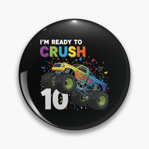 Item preview, I'm Ready To Crush 10 Monster Truck 10th Birthday Boy designed and sold by PopStars1993.