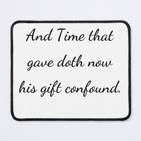 Item preview, “And Time that gave doth now his gift confound.” - handwriting black designed and sold by ariksworld.