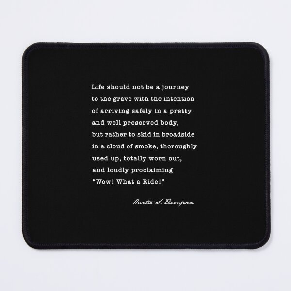 Item preview, Hunter S. Thompson quote, Life should not be a journey  designed and sold by corbrand.
