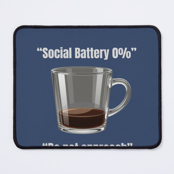 Item preview, Social Battery 0% - Do not approach designed and sold by ModernMoodPrint.
